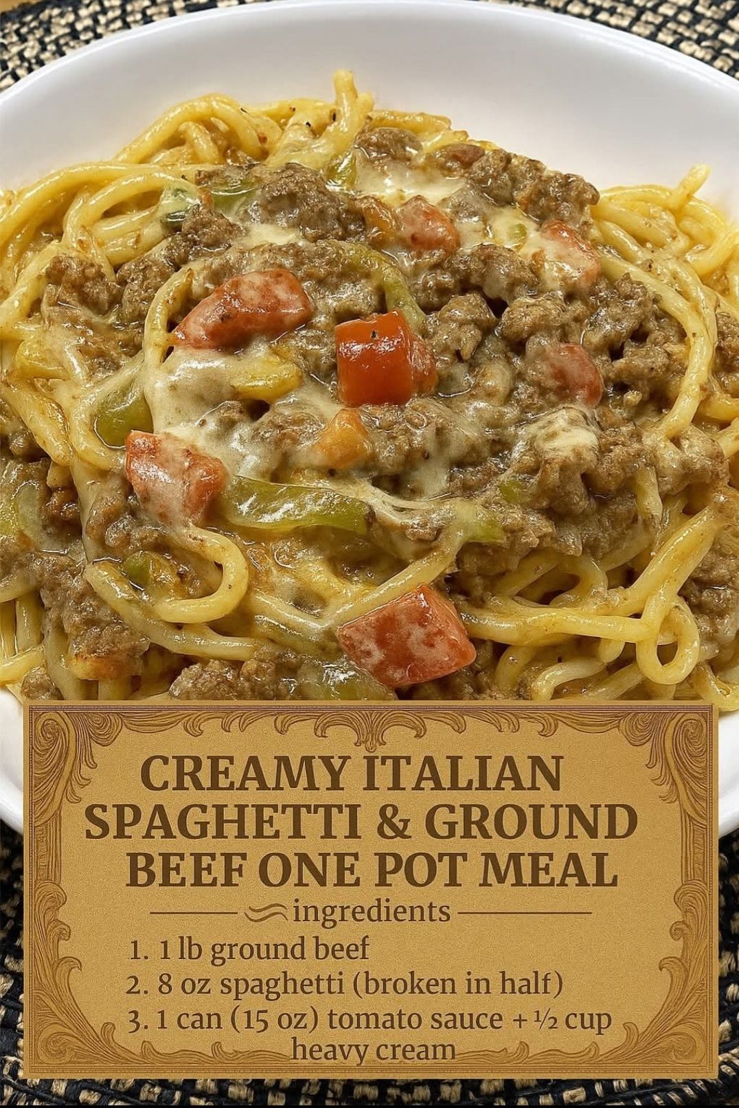 Creamy Italian Spaghetti & Ground Beef One Pot Meal