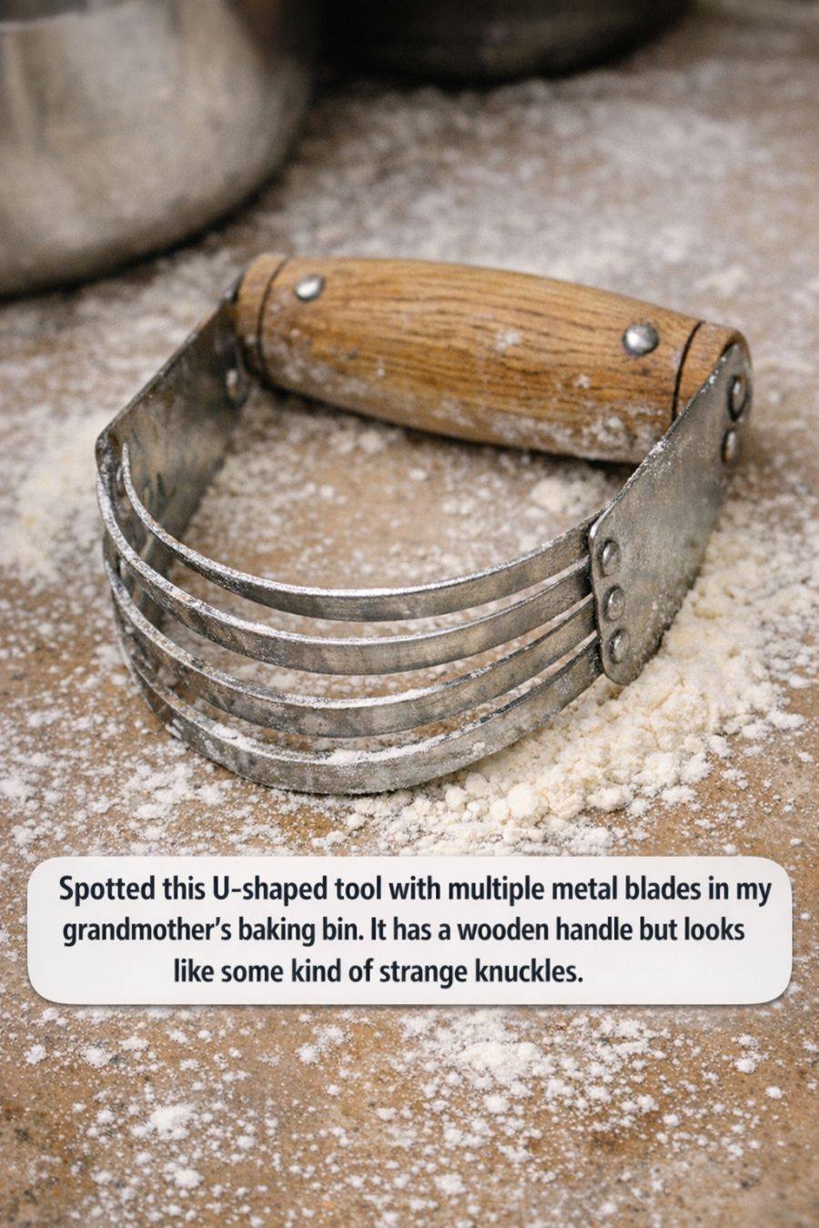 Spotted this U-shaped tool with multiple metal blades in my grandmother’s baking bin. It has a wooden handle but looks like some kind of strange knuckles.