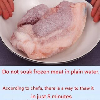 Don’t thaw frozen meat in water! According to chefs, there’s a way to thaw it in 5 minutes while maintaining its delicious flavor