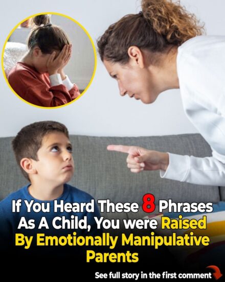 You were raised by emotionally manipulative parents if you heard these 8 phrases as a child
