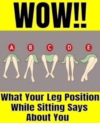 This Is What Your Sitting Leg Position Says About You!